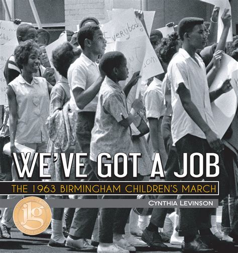 Read Online Weve Got A Job The 1963 Birmingham Childrens March By Cynthia Levinson