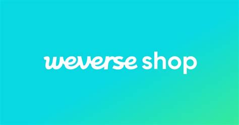 Weverse Shop All Things for Fans!.