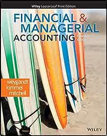 Weygandt financial and managerial accounting solutions manual. - Loǵica jurid́ica y motivacioń de la sentencia penal.