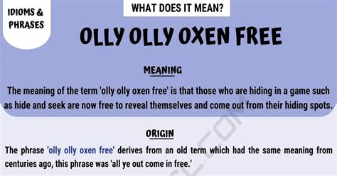 What’s the meaning of “Ollie, Ollie oxen go free”?