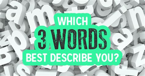 What 3 Words Describe You Best Quiz