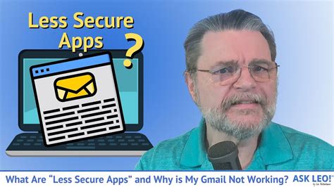 What Are “Less Secure Apps” and Why is My Gmail Not …