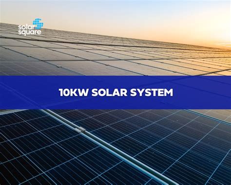 What Can a 10kW Solar Power System Run? - Solar Directory