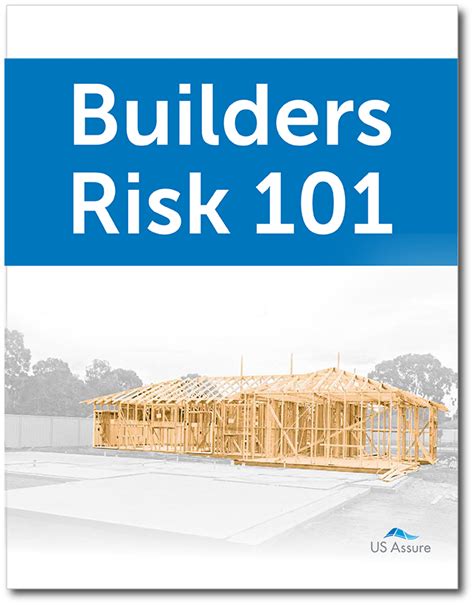 What Does Builders Risk Insurance Cover US Assure