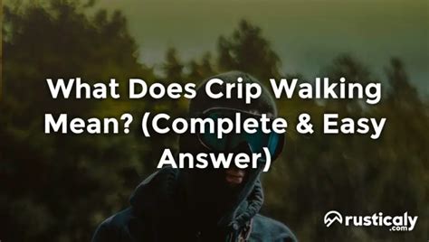 What Does Crip Walking Mean? (Read This Before Moving On!)