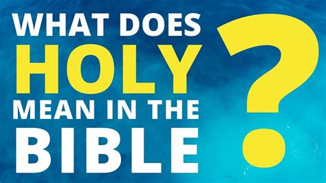 What Does Holy Mean? (and How Do We Be it?) - Bible Study Tools