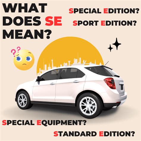What Does Se Mean On Cars