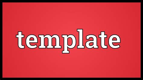 What Does Template Mean