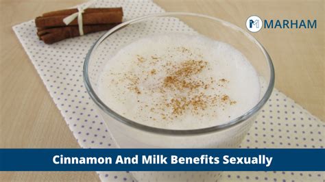 What Does Warm Milk And Cinnamon Do In A Woman Body?