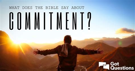 What Does the Bible Say About Commitment To The …