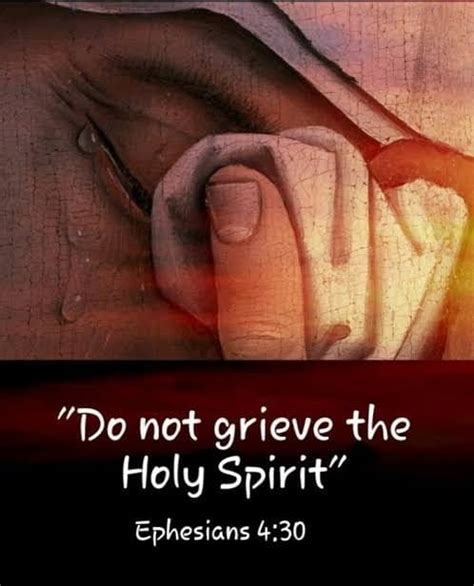 What Does the Bible Say About Grieving The Holy Spirit?