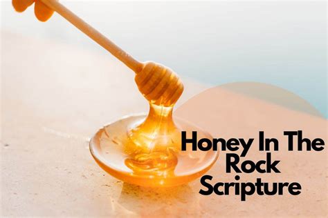 What Does the Bible Say About Honey In The Rock?