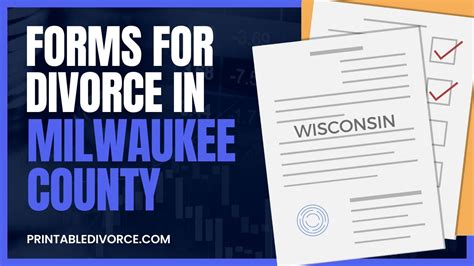 What Forms Do I Need to File for Divorce in Milwaukee County