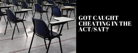 What Happens If I Get caught Cheating in the ACT or SAT? - The …