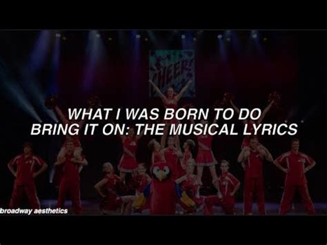 What I Was Born to Do Lyrics - Bring It On musical