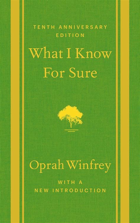 What I know for sure