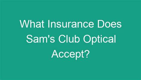 What Insurance Does Sams Club Optical Accept