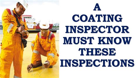 What Is A Coating Inspector? Coating Inspector Overview