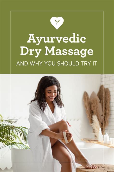 What Is Ayurvedic Dry Massage and Why You Should Try It