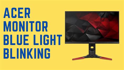 What Is Blue Light On Acer Monitor
