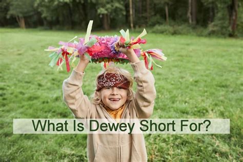 What Is Dewey From