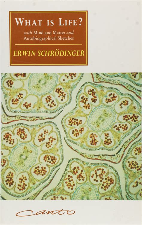 What Is Life With Mind And Matter And Autobiographical Sketches Reprint Edition