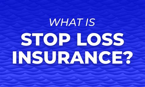 What Is Stop Loss Insurance? Association Health Plans