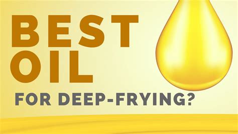 What Is The Best Oil For Deep-Frying? - YouTube