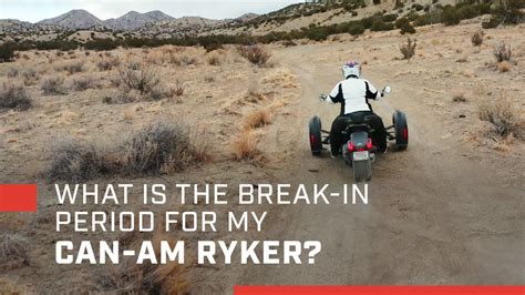 What Is The Break-In Period For My Can-Am Ryker? - YouTube