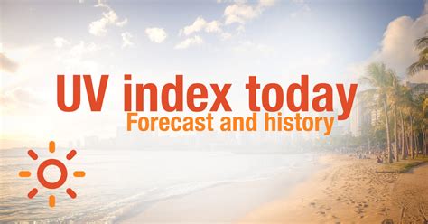 What Is The Uv Index For Today Hourly
