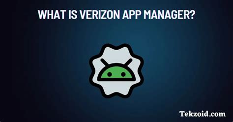 What Is The Verizon App Manager