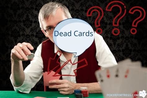 What Is a Dead Card in Poker? – Poker Fortress