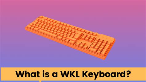 What Is a WKL (Winkeyless) Keyboard? (Detailed Explanation)