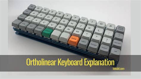 What Is an Ortholinear Keyboard?