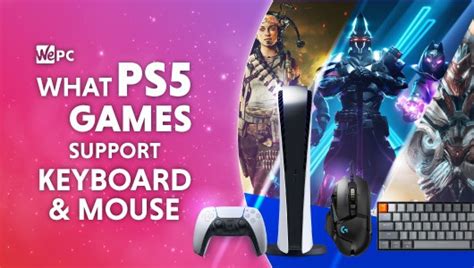 What PS5 games support keyboard & mouse? List of games Silent PC Review