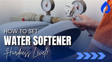 What Should My Water Softener Hardness Be Set at?