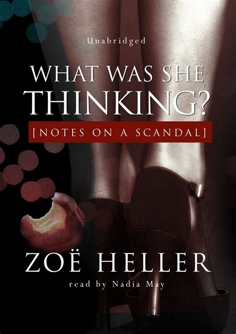 What Was She Thinking Notes On A Scandal