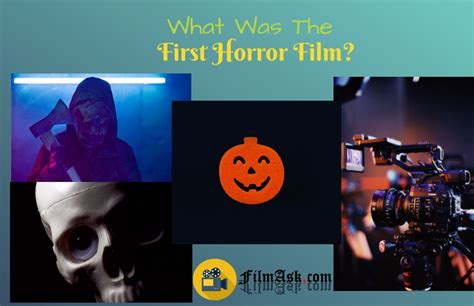 What Was The First Horror Film? - Film Ask