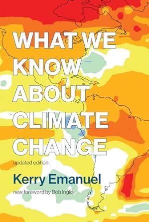 What We Know About Climate Change Updated Edition