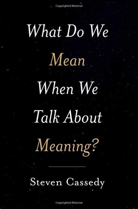 What We Mean When We Talk About