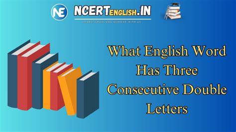What Word Has 3 Consecutive Double Letters