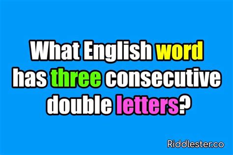 What Word Has Three Consecutive Letters