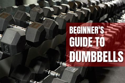 What You Need to Know About Dumbbells