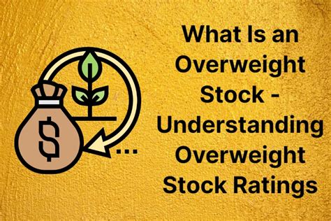 What You Need to Know About Overweight Stock Ratings in 2024