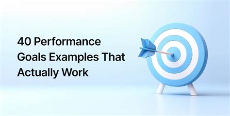 What are performance goals