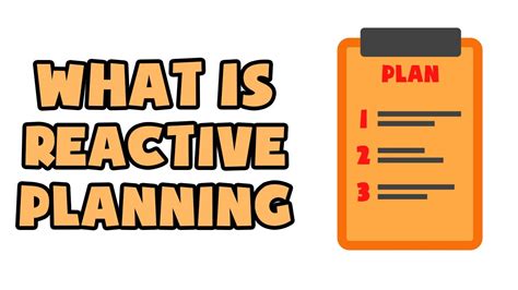 What are the Examples of reactive planning? - Answers