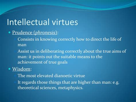 What are the intellectual virtues according to aristotle