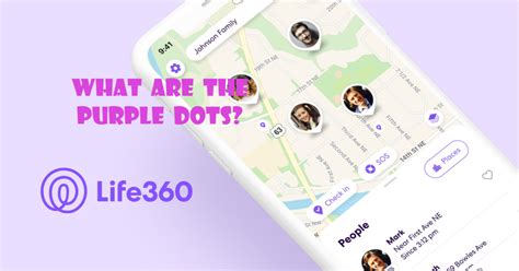 What are the purple dots on life360. In today’s fast-paced world, where families are constantly on the go, staying connected and ensuring the safety of our loved ones has become more important than ever. With the adve... 