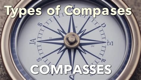What are two types of compasses
