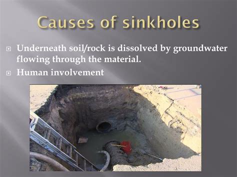 What causes a sinkhole. In addition, the lack of water can also cause these depressions as in the conditions created due to drought. When oil or coal extraction creates vacancies for water to seep in, limestone and salt dissolution can occur and create favorable conditions for sinkhole development. Frequently a sinkhole will fill with water and become a pond. 